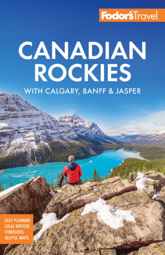 Fodor's Canadian Rockies:  with Calgary, Banff & Jasper